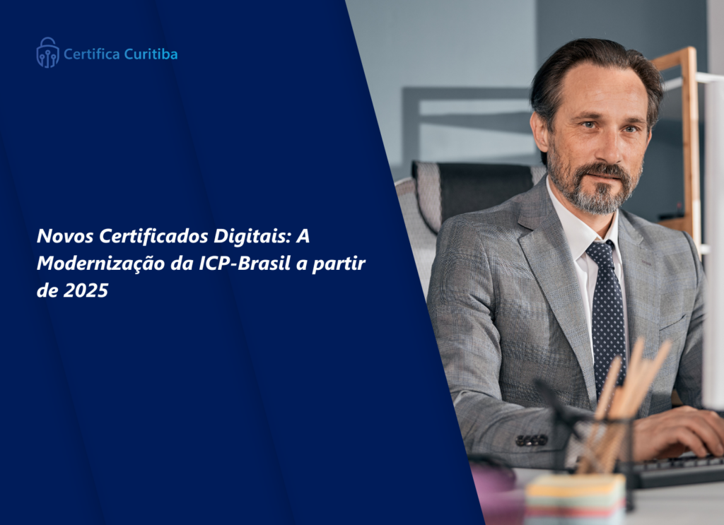 Novos Certificados Digitais: A Modernização da ICP-Brasil